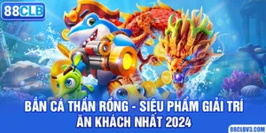 bắn cá thần rồng