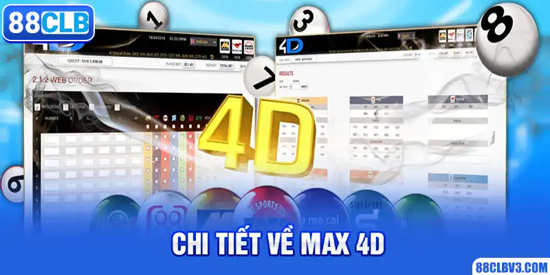 Chi tiết về Max 4D