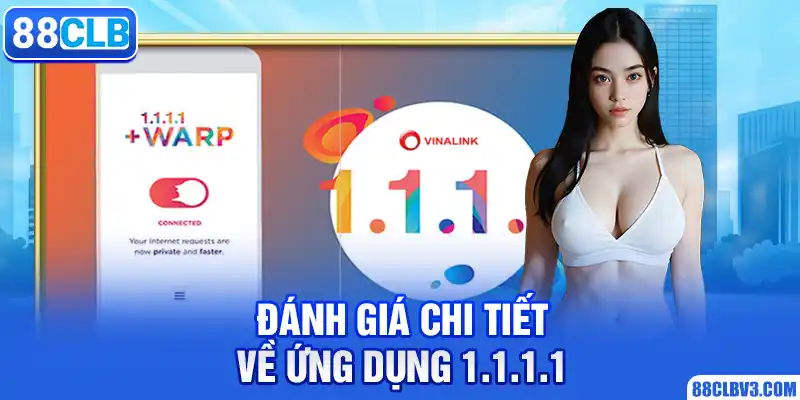 Đánh giá chi tiết về ứng dụng 1.1.1.1