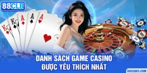 game casino được ưa thích nhất