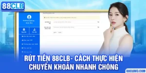 rút tiền 88clb