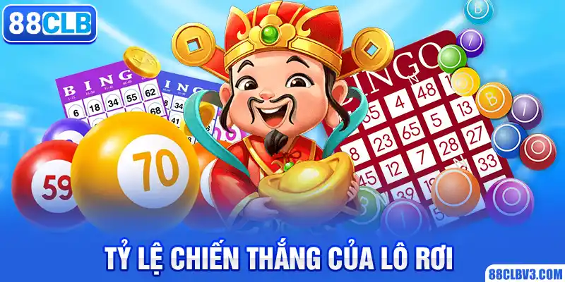 Tỷ lệ chiến thắng của lô rơi 